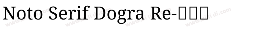Noto Serif Dogra Re字体转换